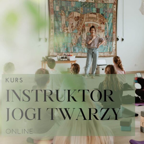 Kurs Instruktor Jogi Twarzy